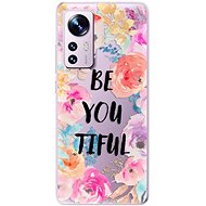iSaprio BeYouTiful pro Xiaomi 12 / 12X - Phone Cover