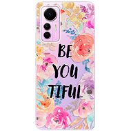 iSaprio BeYouTiful pro Xiaomi 12 Lite - Phone Cover