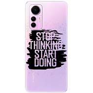 iSaprio Start Doing pro black pro Xiaomi 12 Lite - Phone Cover
