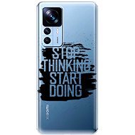iSaprio Start Doing pro black pro Xiaomi 12T / 12T Pro - Phone Cover