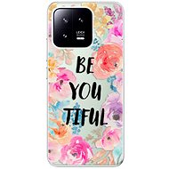 iSaprio BeYouTiful pro Xiaomi 13 - Phone Cover