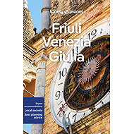 Friuli, Venezia, Giulia: Turistický průvodce - 