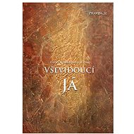 Vševidoucí Já, Dr. David R. Hawkins - 