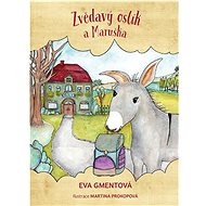 Knihy Radosti - Zvědavý oslík a Maruška - 