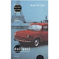 Doživotí - Martin Jun