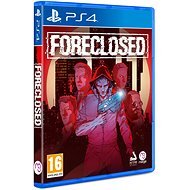 FORECLOSED - PS4 - Konzol játék