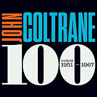 John Coltrane: JOHN COLTRANE 100 – HIGHLIGHTS 1957–1964 - LP Record