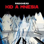 Radiohead: Kid A Mnesia - Music CD