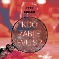 Eidler Petr: Who will kill Eva S.? - CD Audiobooks