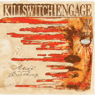 Killswitch Engage: Alive Or Just Breathing - LP Record