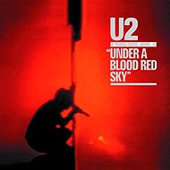 U 2: Under A Blood Red Sky: Live - Music CD