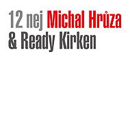 Hrůza Michal, Ready Kirken: 12 NEJ - LP Record