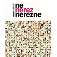 Ne, Nerez nerezne - 