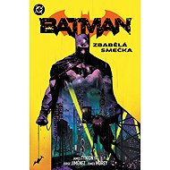Batman 5: Zbabělá smečka - James Tynion IV