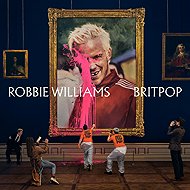 Williams Robbie: Britpop (Deluxe Edition) - Music CD