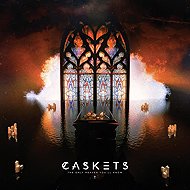 Caskets: The Only Heaven You'll Know - Music CD