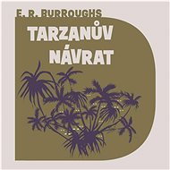 Burroughs Edgar Rice: The Return of Tarzan - CD Audiobooks