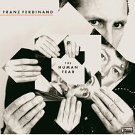 Franz Ferdinand: The Human Fear - Music CD