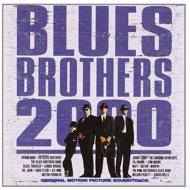 Soundtrack: Blues Brothers 2000 - Music CD