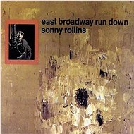 Rollins Sonny: East Broadway Run Down - LP Record