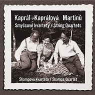 Skampa Quartet: Kaprál, Kaprálová, Martinů: String Quartets - Music CD