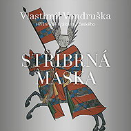 Vondruška Vlastimil: The Silver Mask - CD Audiobooks