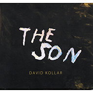 Kollar David: The Son - Music CD