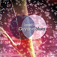 Goyone Daniel: Goyone Blues - Music CD