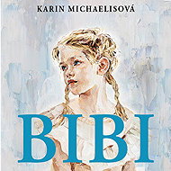 Michaelis Karin: Bibi - CD Audiobooks