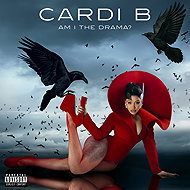 Cardi B: Am I The Drama? - Music CD