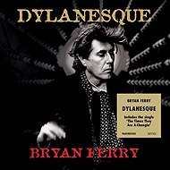 Ferry Bryan: Dylanesque - Music CD