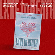 Xdinary Heroes: LXVE To DEATH ((The End Version) - Music CD