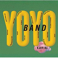 Yo Yo Band: Karviná - LP Record