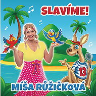 Růžičková Míša: We celebrate - Music CD
