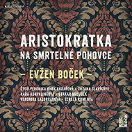 Boček Evžen: Aristocrat on the death couch - CD Audiobooks