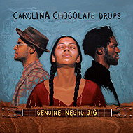 Carolina Chocolate Drops: Genuine Negro Jig - Music CD