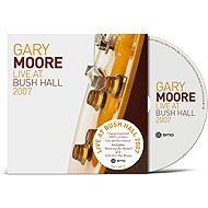 Moore Gary: Live at Bush Hall 2007 - Music CD