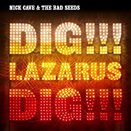Cave Nick, Bad Seeds: Dig, Lazarus, Dig! (CD+DVD NTSC) - Music CD