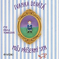 Ivanka the Ninth: My Terrible Son - CD Audiobooks