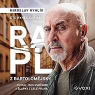 Hyhlik Miroslav: Rapl from Bartolomějský - CD Audiobooks
