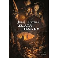 Zlatá rakev - Červenák Juraj