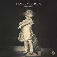 Pavlov's Dog: Wonderlust - Music CD