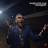 Morrissey: Make-up Is A Lie - Music CD