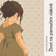 Strnadová Anna: Life on a spider's thread - CD Audiobooks