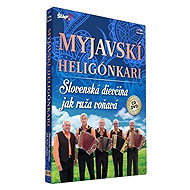 Myjavský heligónkari: A slovenly girl like a fragrant rose/CD+DVD - Music CD