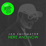 Smigmator Jan: Here and Now - LP Record
