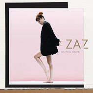 Zaz: Sains Et Saufs (Deluxe) - Music CD