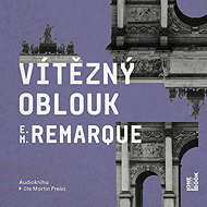 Remarque Erich Maria: Arc de Triomphe - CD Audiobooks