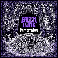 Green Lung: Necropolitan - Music CD