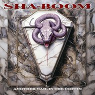 SHA-BOOM: Another Nail In The Coffin - Music CD